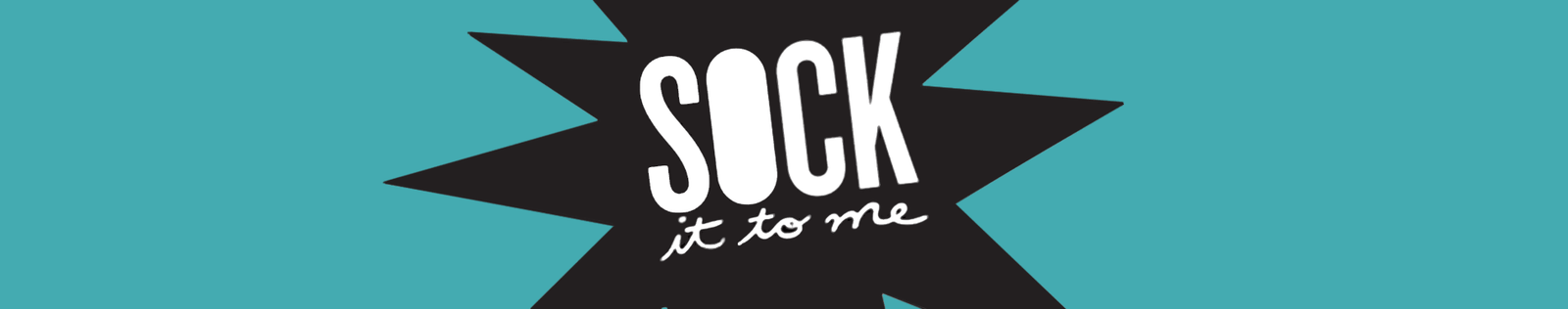 SOCK it to me