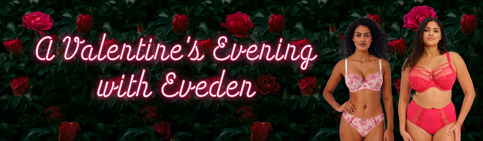 A Valentine's Evening with Eveden
