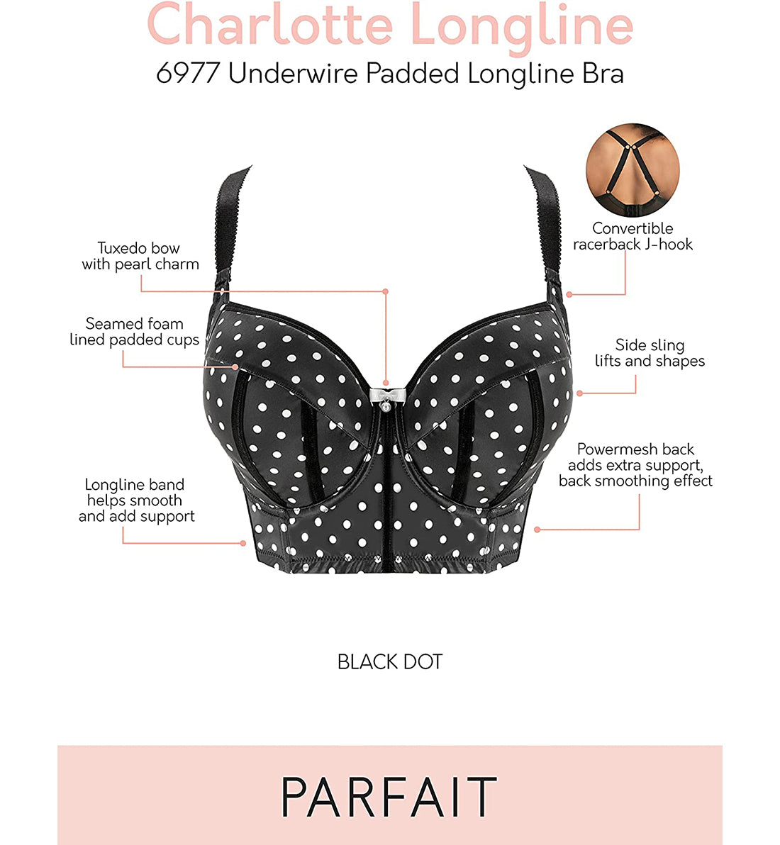 Parfait Charlotte Padded Underwire Longline Bra (6977),32D,Black Dot - Black Dot,32D