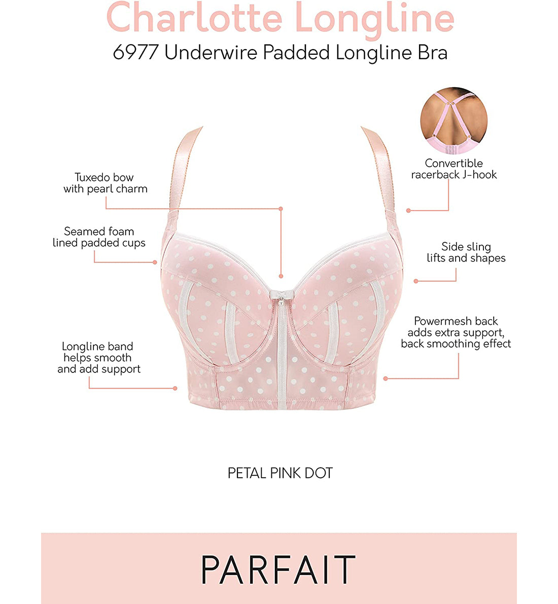 Parfait Charlotte Padded Underwire Longline Bra (6977),32D,Petal Pink Dot - Petal Pink Dot,32D